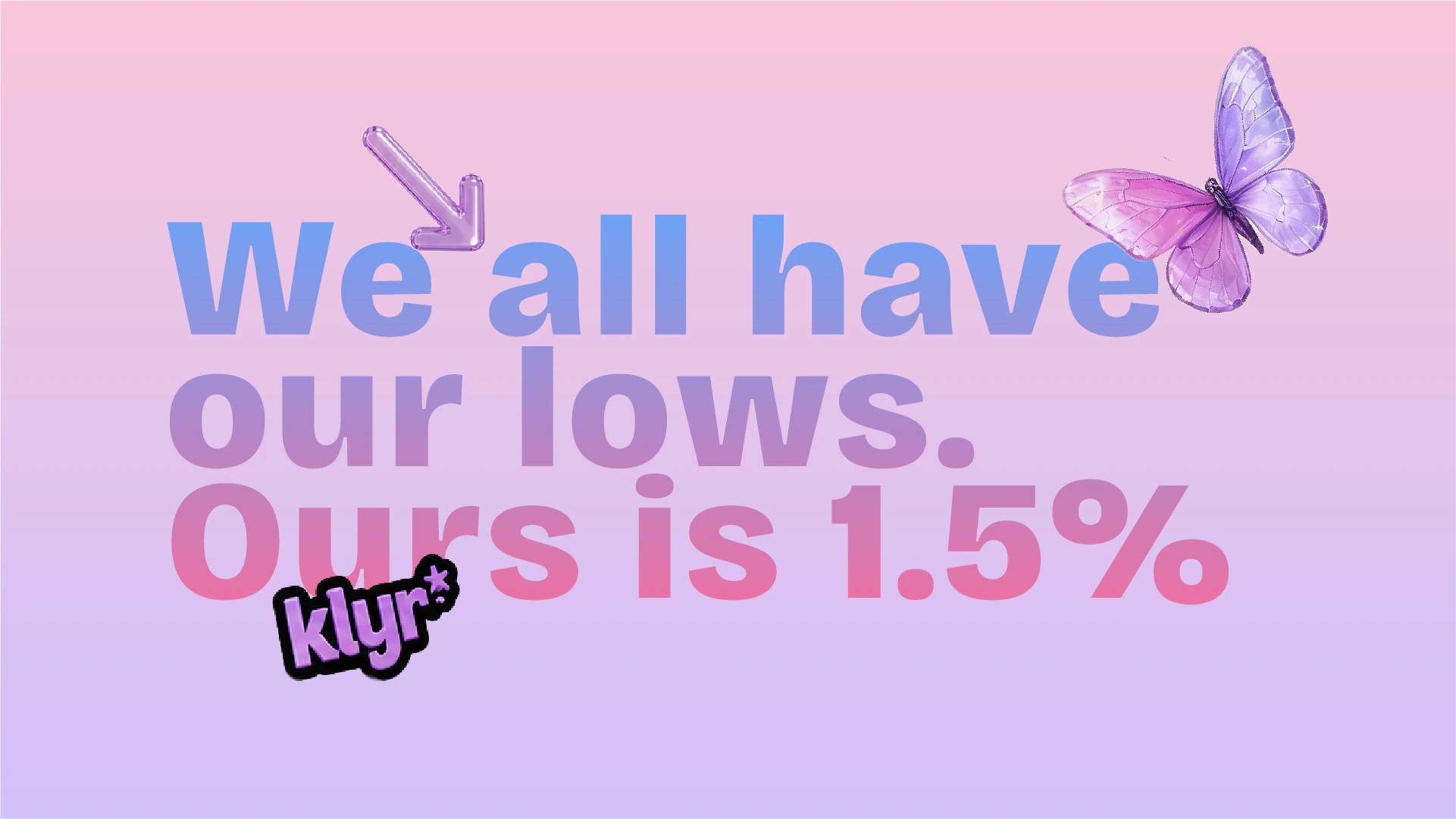 KLYR savings campaign visual with pink gradient, butterfly and low fee message by Kalypt Studio